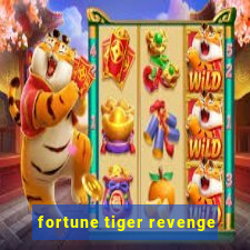 fortune tiger revenge